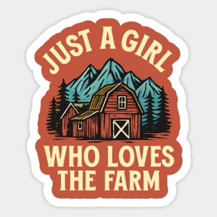 Just A Girl Who Loves The Farm Barn Mountains Sticker